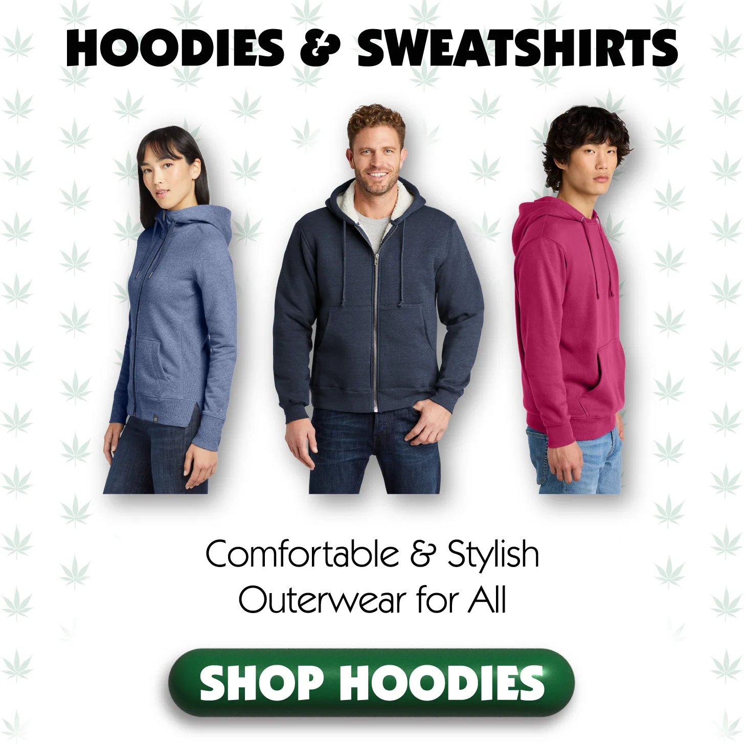 Examples of Custom Imprinted and Embroidered Outerwear Apparel for Cannabis Businesses and Dispensaries, including Hoodies, Sweatshirts and More, Made by Higher Promos